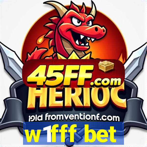 w1fff bet
